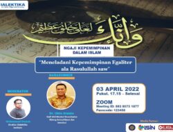 Dialektika Institute Gelar Diskusi Jelang Berbuka “Meneladani Kepemimpinan Egaliter Ala Rasulullah Saw”.